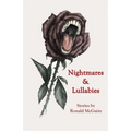 Nightmares & Lullabies: Stories by Ronald McGuire - Paperback