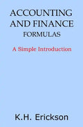 Accounting and Finance Formulas: A Simple Introduction - Paperback