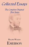 Collected Essays: Complete Original First Series - Hardcover