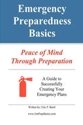 Emergency Preparedness Basics: : Peace of Mind Through Preparation - Paperback