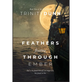 Feathers Floating Through Ember - Hardcover