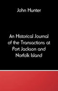An Historical Journal of the Transactions at Port Jackson and Norfolk Island - Paperback