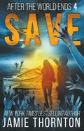 After the World Ends: Save (Book 4) - Paperback