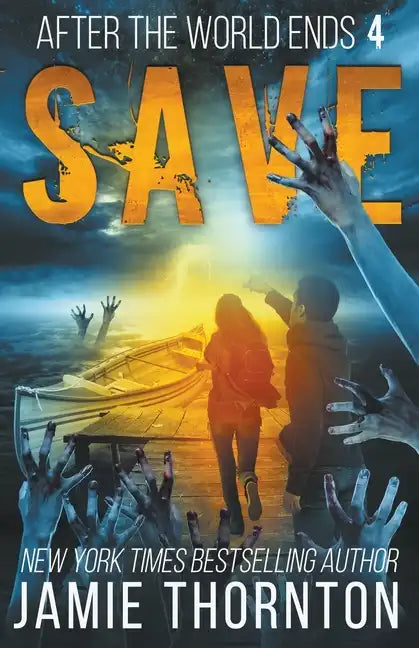 After the World Ends: Save (Book 4) - Paperback