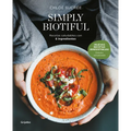 Simply Biotiful: Recetas Saludables Con 6 Ingredientes / Simply Biotiful: Healthy Recipes with Just 6 Ingredients - Paperback