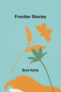 Frontier Stories - Paperback