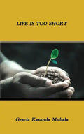 Life is too Short - Paperback