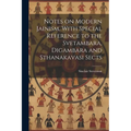 Notes on Modern Jainism, With Special Reference to the Svetambara, Digambara and Sthanakavasi Sects - Paperback