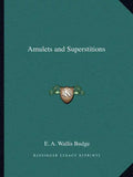 Amulets and Superstitions - Paperback