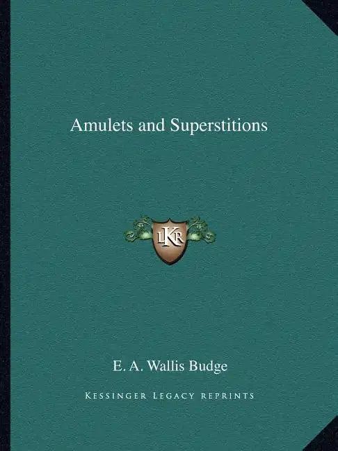 Amulets and Superstitions - Paperback