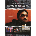 Encyclopedia of Rap and Hip Hop Culture - Hardcover