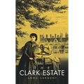 The Clark Estate - Hardcover