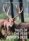 Tales of the Père David's Deer - Paperback