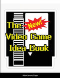 The New Video Game Idea Book - Paperback