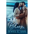 Idle Bloom - Paperback