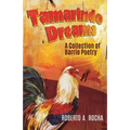 Tamarindo Dreams: A Collection of Barrio Poetry - Paperback