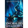 Sworn to Shadows - Paperback