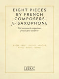 Eight Pieces by French Composers for Saxophone: For Alto Saxophone and Piano - Paperback