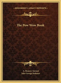 The Pow Wow Book - Hardcover