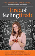 Tired of Feeling Tired? - Paperback