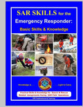 SAR Skills for the Emergency Responder: Basic Skills & Knowledge - Paperback