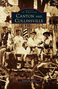 Canton and Collinsville - Hardcover