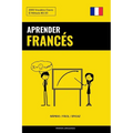 Aprender Franc駸 - R疳ido / F當il / Eficaz: 2000 Vocablos Claves - Paperback