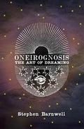 Oneirognosis: The Art of Dreaming - Paperback