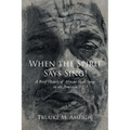 When the Spirit Says Sing!: A Brief History of African Slave Songs in the Americas - Paperback
