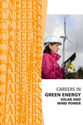 Careers in Green Energy: Solar and Wind Power Jobs - Paperback