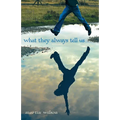 What They Always Tell Us - Paperback