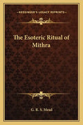 The Esoteric Ritual of Mithra - Paperback