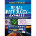 Renal Pathology Express: An Essential Companion for a Nephrologist - Hardcover