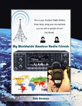 My Worldwide Amateur Radio Friends - Paperback
