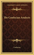 The Confucian Analects - Hardcover