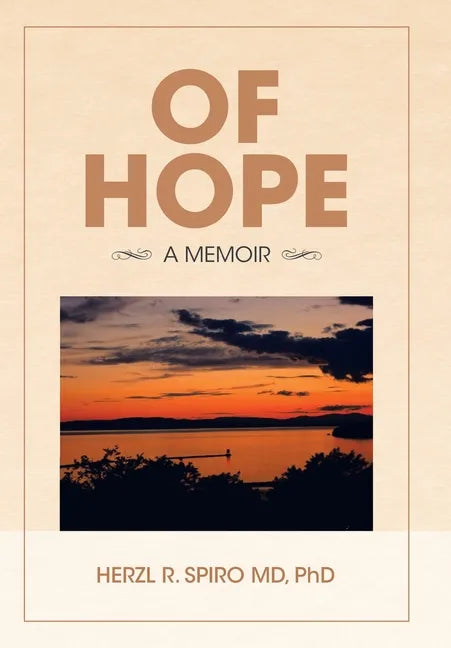 Of Hope: A Memoir - Hardcover