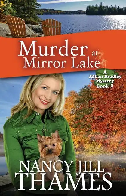 Murder at Mirror Lake: A Jillian Bradley Mystery, Book 9 - Paperback