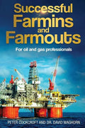 Successful Farmins and Farmouts: For International Oil & Gas Professionals - Paperback