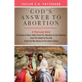 God's Answer to Abortion: A True Love Story - Paperback