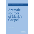 Aramaic Sources of Mark's Gospel - Paperback