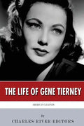American Legends: The Life of Gene Tierney - Paperback
