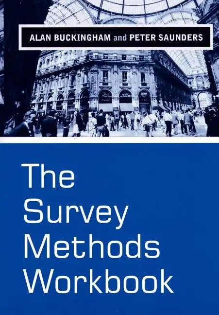 The Survey Methods Workbook: From Design to Analysis - Paperback