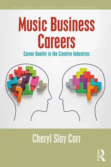 Music Business Careers: Career Duality in the Creative Industries - Paperback