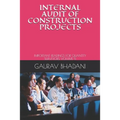 Internal Audit of Construction Projects: Important Readings for Quantity Surveyors Volume 5 - Paperback