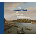 From the Schuylkill to the Hudson: Landscapes of the Early American Republic - Hardcover