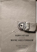 Humiliation - Paperback