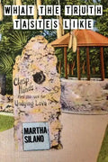 What The Truth Tastes Like - Paperback