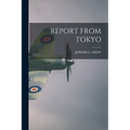 Report from Tokyo - Paperback