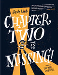 Chapter Two Is Missing - Hardcover