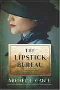 The Lipstick Bureau: A Novel Inspired by a Real-Life Female Spy - Paperback
